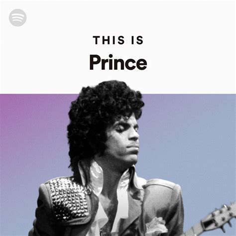 This Is Prince Playlist By Spotify Spotify