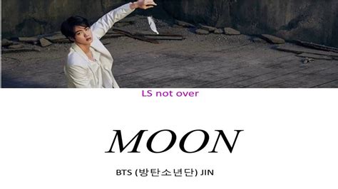 Bts Jin 방탄소년단 Moon Color Coded Lyrics Han Rom Eng Youtube
