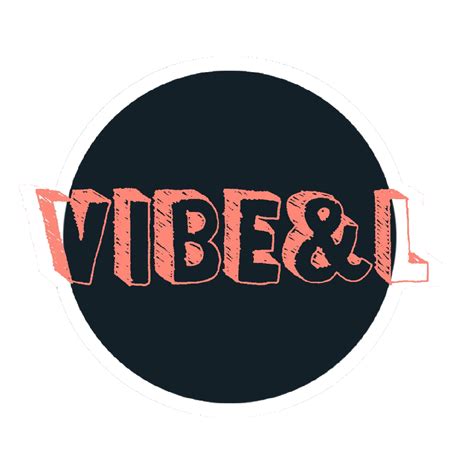 Vibe And L