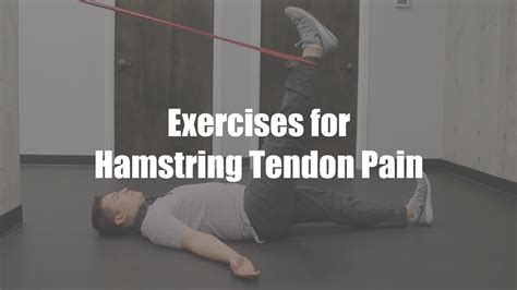 Exercises For Hamstring Tendon Pain Youtube