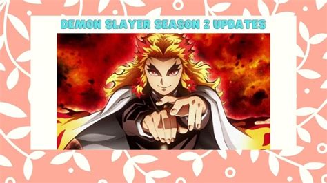 News & interviews for demon slayer kimetsu no yaiba. Demon Slayer Season 2 Release Date, Cast, Plot and Latest News Updates - Big Technology Trends
