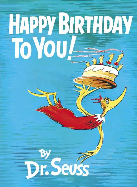 Happy Birthday Dr Seuss 12 Quotes To Inspire All Ages