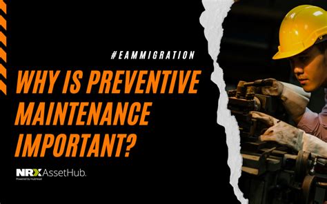Why Is Preventive Maintenance Important Nrx Assethub