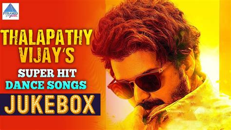 Vijay Songs Jukebox Thalapathy Vijay Birthday Special Compilation