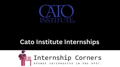 Cato Institute Internships 2024 Cato Institute Jobs Internship Corners