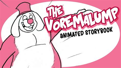 The Voremalump Animatic Vore Storybook Youtube