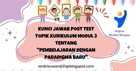 Kunci Jawaban Soal Post Test Modul Topik Penerapan Paradigma Berpikir My XXX Hot Girl