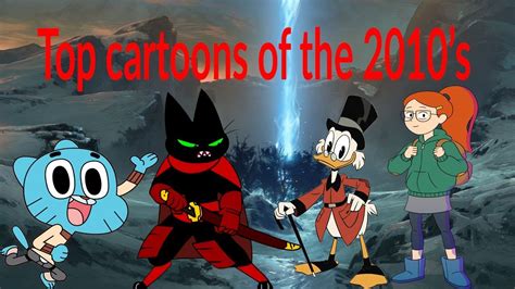 Top 10 Cartoons Of The 2010s Youtube