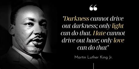 Darkness Cannot Drive Out Darkness Quote Martin Luther King Jr