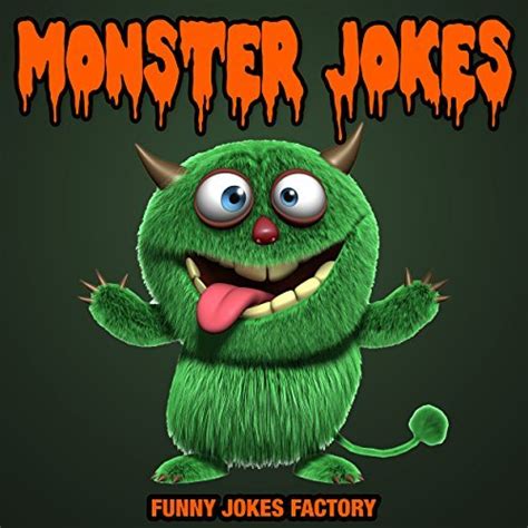 Funny Monster Jokes For Kids Hilarious Kids Jokes Monster Jokes