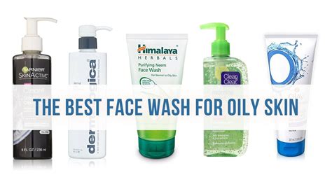 Top 10 Best Face Wash For Oily Skin 2023 Protect Your Face