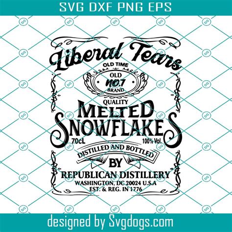 Liberal Tears Old Time Quality Melted Snowflakes Distilled And Bottled