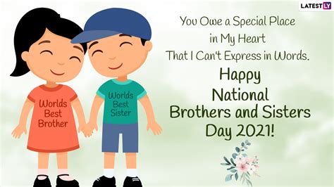 Happy National Brothers And Sisters Day 2021 Wishes And Greetings Send