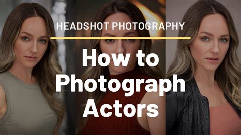 Headshot Photography How To Photograph Actor Headshots Youtube