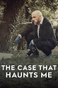 The Case That Haunts Me Season 3: Release Date, Time & Details ...