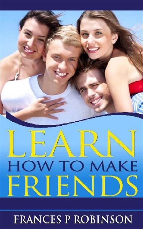 Learn How To Make Friends By Frances P Robinson English Paperback