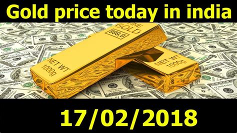 In delhi, in the present day, 22 ct gold cost is rs.11560.00/10 gms. Gold Rate Today In India 17/02/18 - Gold price today ...