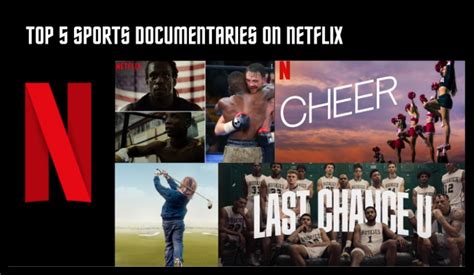Top 5 Sports Documentaries To Watch On Netflix In 2021