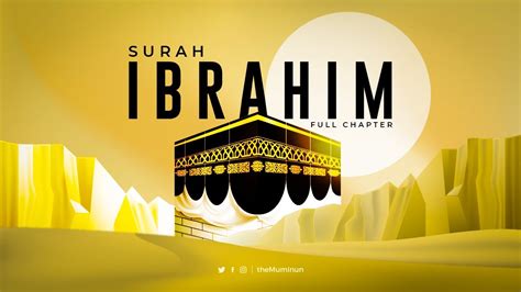 Surah Ibrahim Full Chapter Youtube