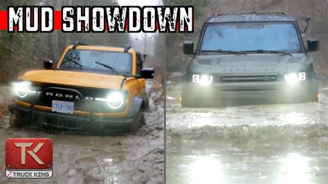 Deep Water Ford Bronco Vs Land Rover Defender In The Mud And Rocks