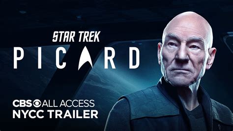 Watch The Nycc Trailer For Star Trek Picard Coming To Cbs All Access