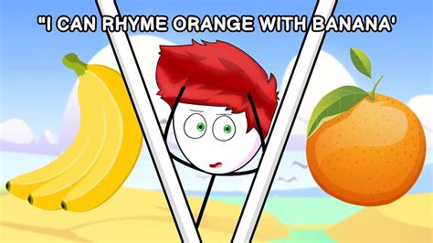 I Can Make Orange Rhyme With Banana Stickman Edition Animated Youtube