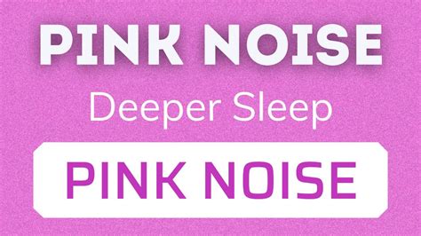 Pink Noise 10 Hour Ambient Noise Sound For Deeper Sleep Relaxing