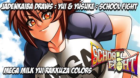 Jadenkaiba Draws Yui Yusuke School Fight Mega Milk Yui Colored Youtube