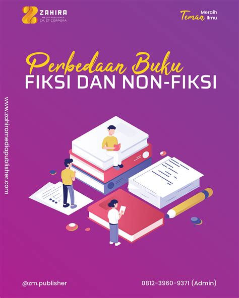 Zahira Media Publisher Perbedaan Buku Fiksi Dan Non Fiksi