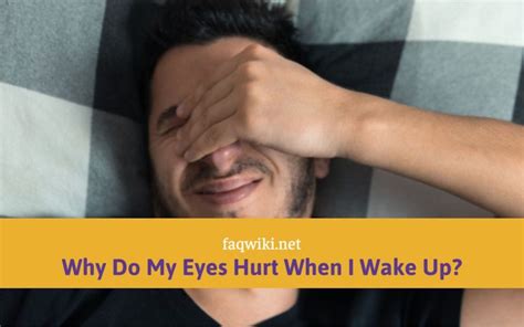 Why Do My Eyes Hurt When I Wake Up