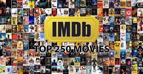Imdb Top 250 Movies Of All Time 2018 July Update
