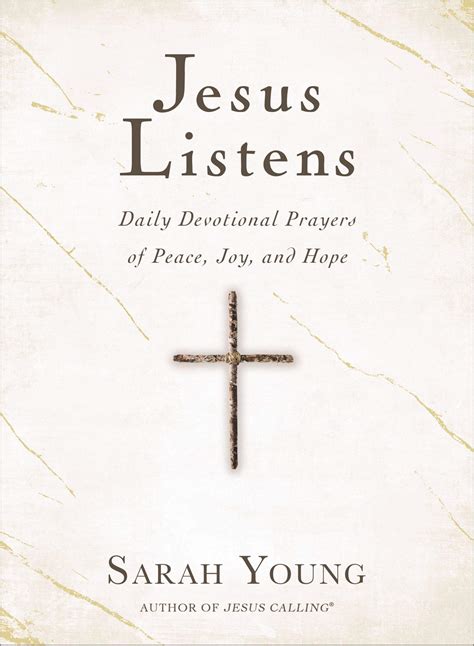 Jesus Listens Daily Devotional Prayers Of Peace Joy And Hope By