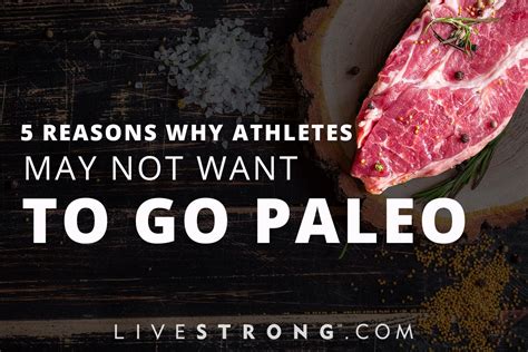 5 Reasons Why Athletes May Not Want To Go Paleo Paleo Workout Post