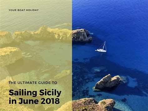The Ultime Guide To Sailing Sicily June 2021