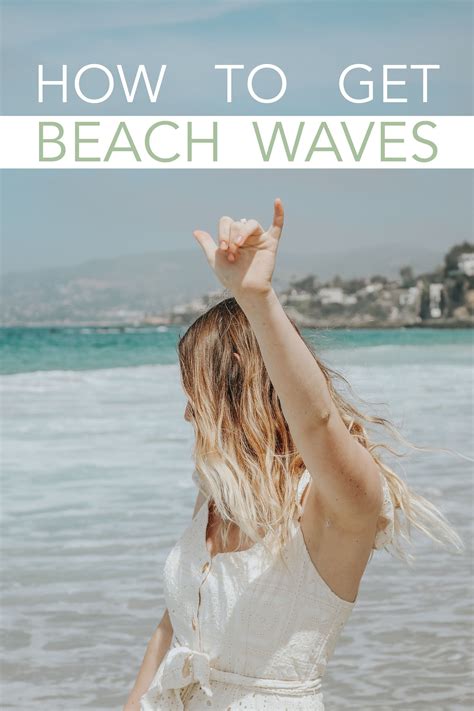 How To Get Beach Waves Hair Tutorial Beach Waves Hair Tutorial Waves