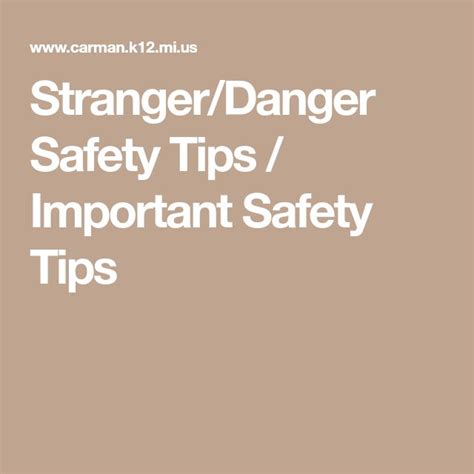 Strangerdanger Safety Tips Important Safety Tips Safety Tips