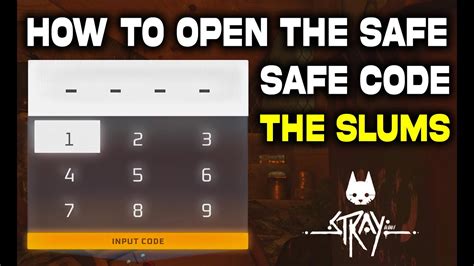 Stray The Slums Open The Safe Safe Code The Slums How To Open The Safe Youtube