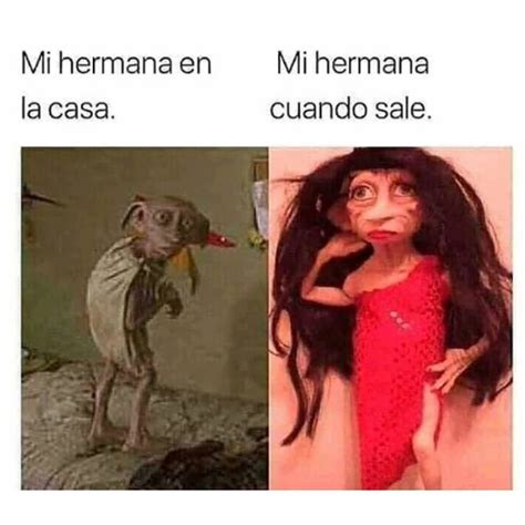 Un Meme Para Tu Hermana Funny Spanish Memes Bad Memes Spanish Memes