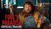 Fool’s Paradise (2023) Official Trailer - Starring Charlie Day, Ken ...