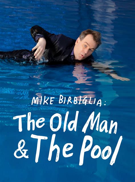 Mike Birbiglia The Old Man And The Pool On Broadway