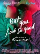 But You Look So Good de Marina Ziolkowski (2018) - Unifrance