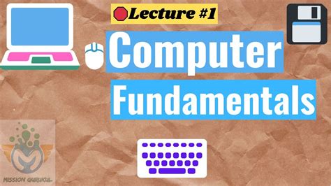 Computer Basic Course Computer Fundamentals Lecture 1 Youtube