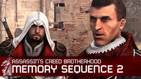 Assassin S Creed Brotherhood Sequence 2 Walkthrough YouTube