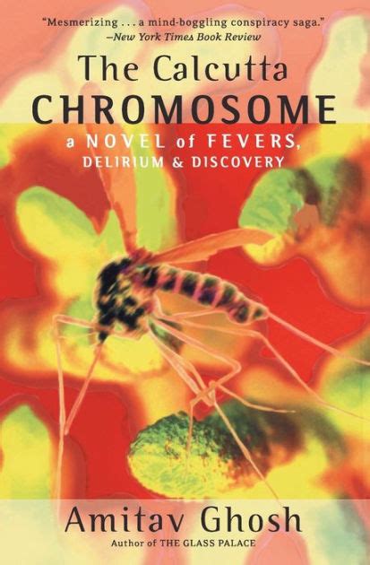 the calcutta chromosome by amitav ghosh paperback barnes and noble®