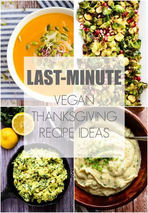 Maybe you would like to learn more about one of these? 24 Last-Minute Vegan Thanksgiving Recipe Ideas - Blissful ...
