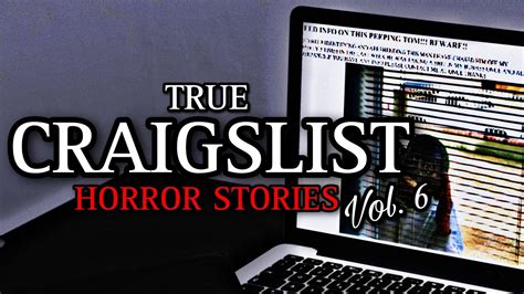 4 TRUE Sinister Craigslist Horror Stories Vol 6 Scary Stories