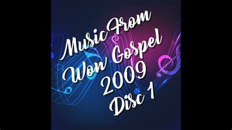 Music From Wow Gospel 2009 Disc 1 Youtube