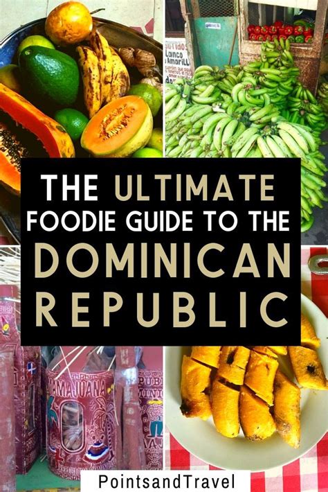 I will surely use your services again. The ultimate foodie guide to the Dominican Republic ...