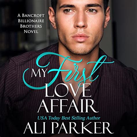 My First Love Affair By Ali Parker Audiobook
