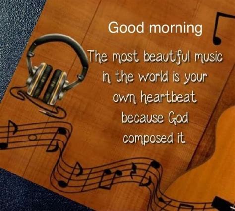 The Most Beautiful Music In The World Is Your Own Heartbeat Pictures